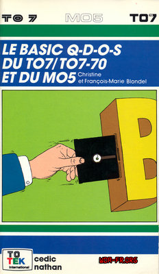 LE BASIC Q-D-O-S DU TO7/7O7-70 ET DU MO5