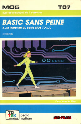 BASIC SANS PEINE Auto-initiation au BASIC MO5-TO7/70