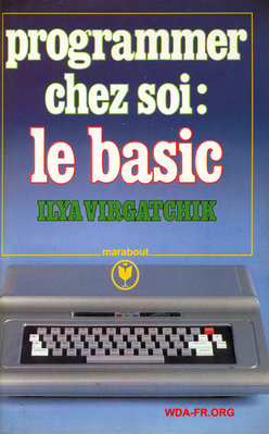 Programmer chez soi : Le BASIC